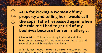 Entitled Mother Moves To Agricultural Area And Demands That Entire Neighborhood Removes Their Beehives Due To Her Son's Allergy