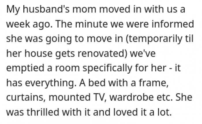 We have emptied a room specifically for her