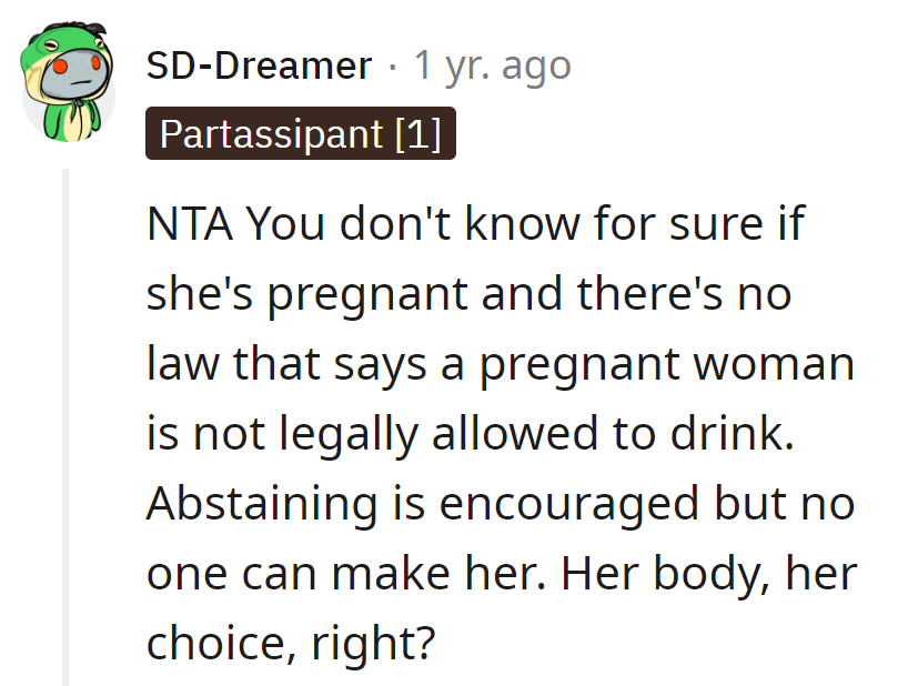 NTA: No PhD in Pregnancy Detection here. Her body, her choice, even if it includes grape juice with a kick!
