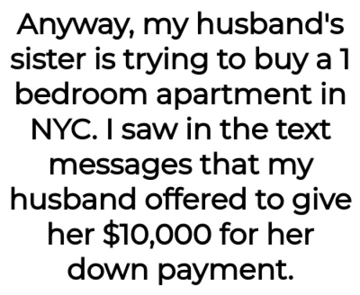 OP's sister-in-law is trying to buy a one-bedroom apartment