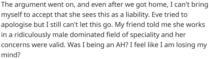 A friend of the OP's suggested that Eve's concerns may have been valid given her workplace environment.