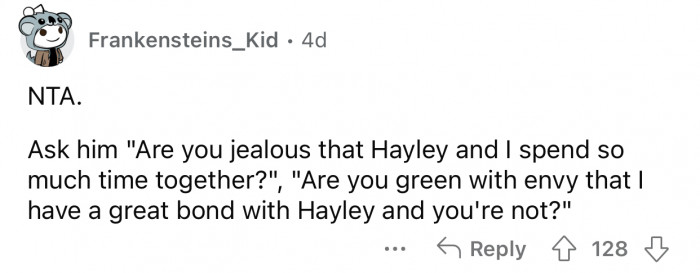 If anyone is envious, it's the stepdad.