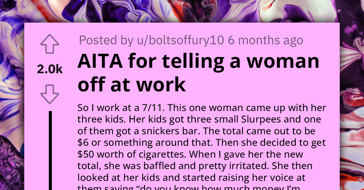 Convenience Store Employee Intervenes When A Customer Yells At Her Children For Getting $1 Drinks And Racking Up Their Bill While She Got $50 Worth Of Cigarettes