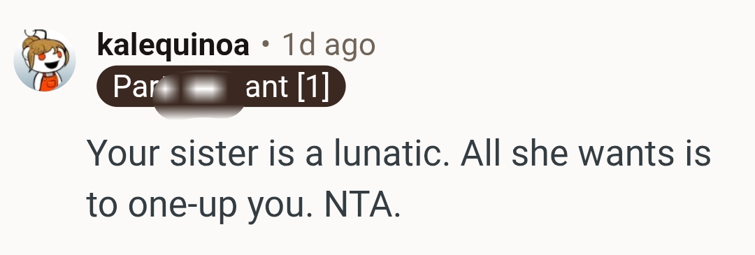 This Redditor believes OP's sister is a lunatic