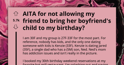 Single Girl Won't Adjust Her Birthday Party To Her Friend's Boyfriend's Son, Gets Blamed For Discriminating Against Her For Family Status