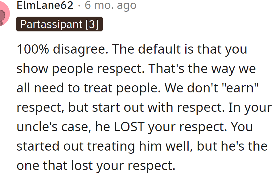 A Redditor disagreed and explained that her uncle lost her respect
