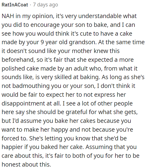 OP's mom's disappointment in the cake OP's son made is understandable since she might have expected a more polished one from an adult baker.