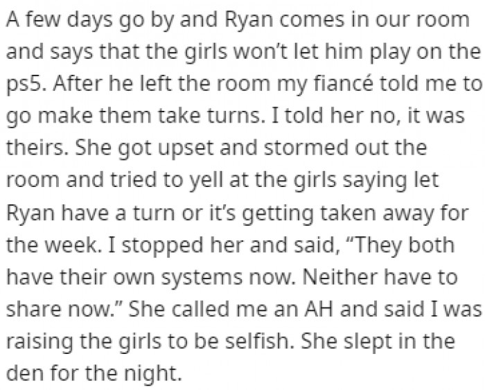 After a few days, Ryan came to complain that the daughters wouldn't let him play