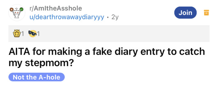 The OP asked if she's an a**hole for making a fake diary to catch her stepmom snooping.