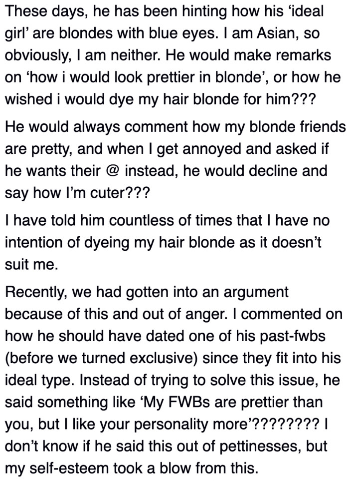 The boyfriend's comments eventually hurt the OP's self-image.