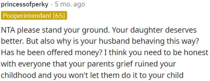 OP needs to stand her ground and protect her daughter from a potentially harmful situation involving her parents.