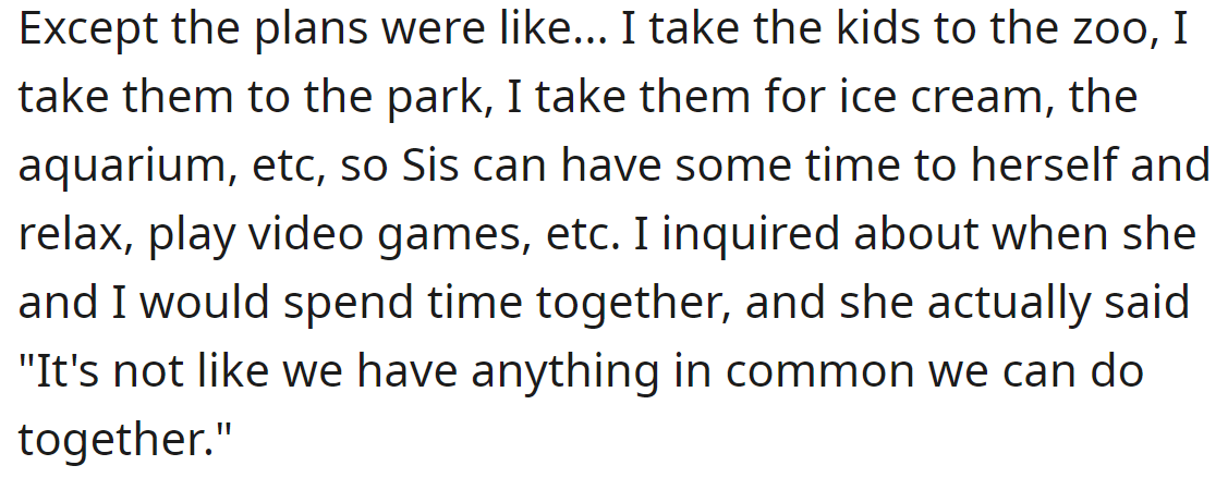 But it turns out that the sister's plans were a bit sneaky: