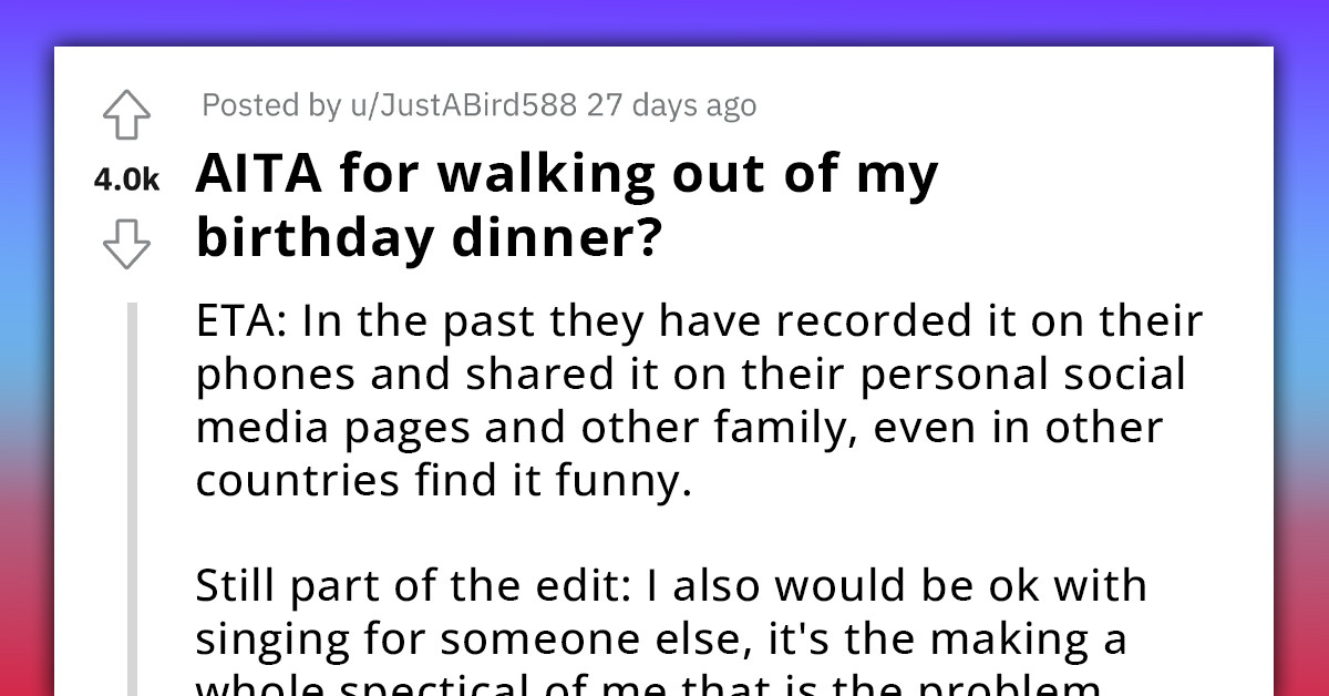 Extrovert Woman Walks Out Of Her Birthday Dinner Because Family Made Her Anxious On Purpose So They Could Film It And Share On Social Networks