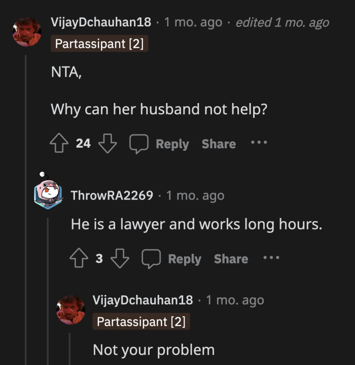 They should have thought about their availability before they had a baby. That's not OP's problem to solve.