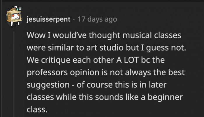 This Redditor shared that their art class is different, but that might be because OP’s class is for beginners