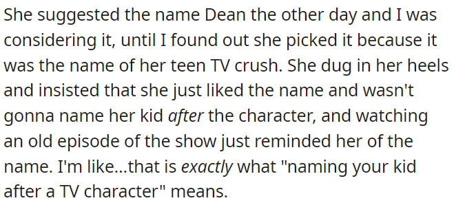 She proposed the name Dean, inspired by her teenage TV crush.
