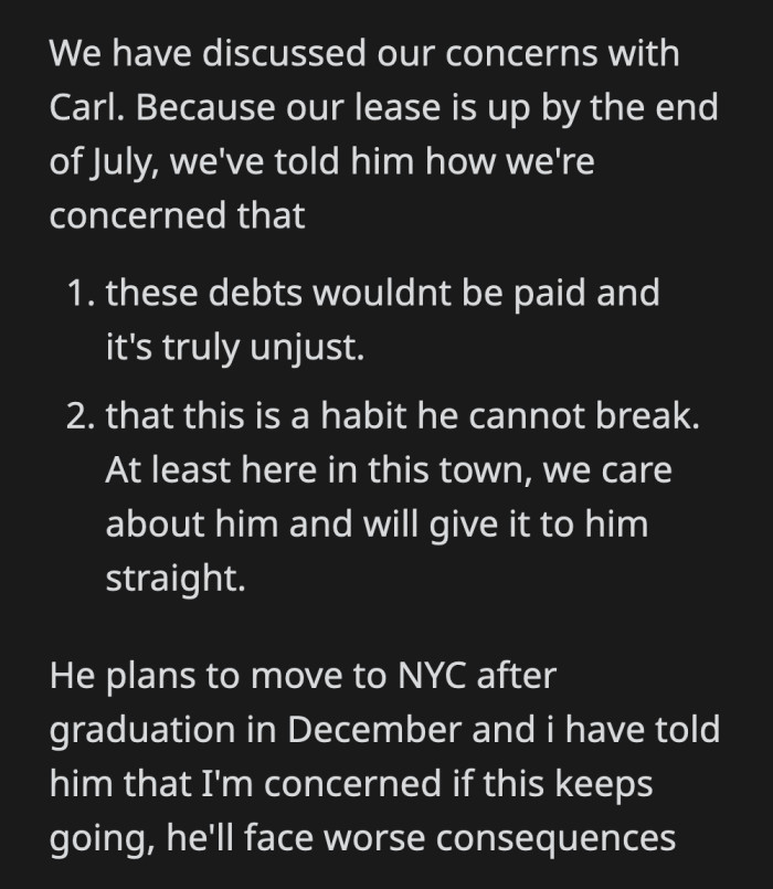 He's going to skip town in the middle of the night. OP and the others should at least file a police report.