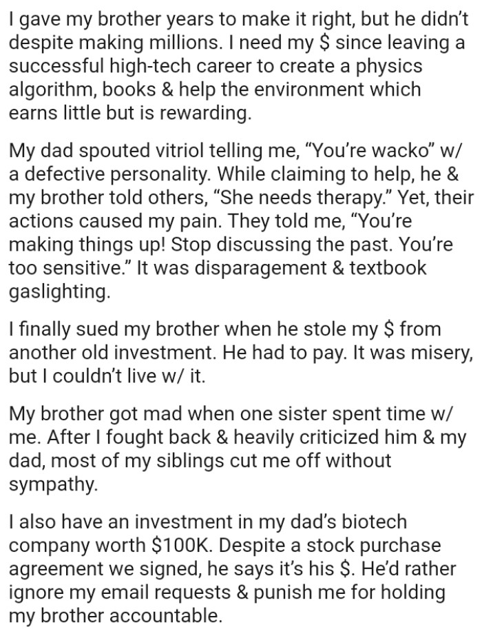 “You’re making things up! Stop discussing the past. You’re too sensitive.”