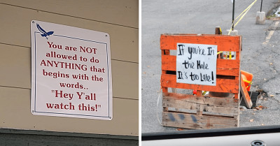 Here Are 30 Dumb and Petty Warning Signs That Will Leave You Laughing Out Loud