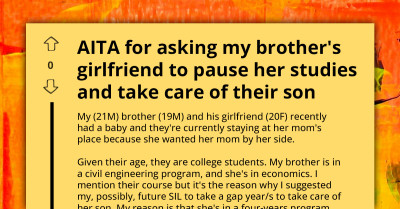 AITA For Asking My Brother's Girlfriend To Leave