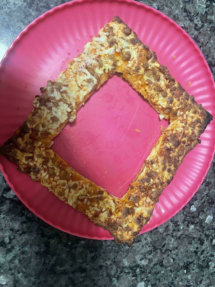 "Didn’t Want A Whole Pizza So I’m Only Having A Hole Pizza"