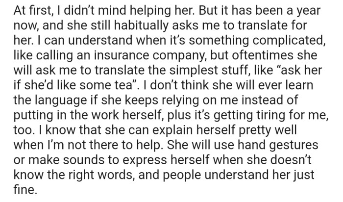 OP's roommate hasn't been taking her English classes seriously for over a year now and habitually asks OP to translate the simplest things