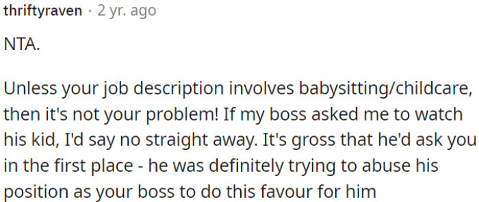 If OP's job doesn't involve childcare, it's not her responsibility.