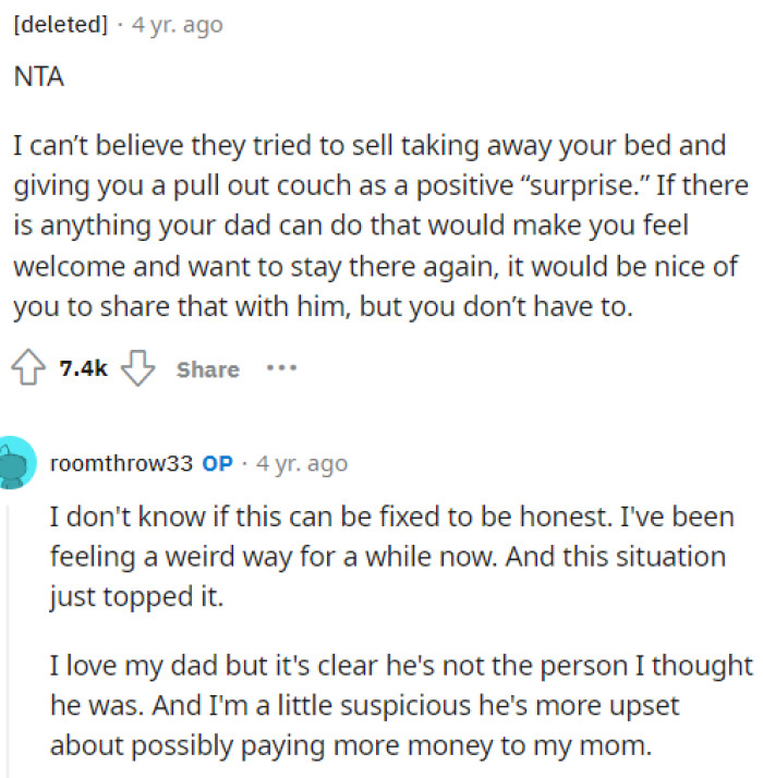 This comment also got a response from OP and explains a bit about their situation with their dad and why they think he's acting like this.