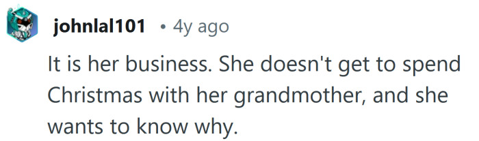 Of course she wants to know why.