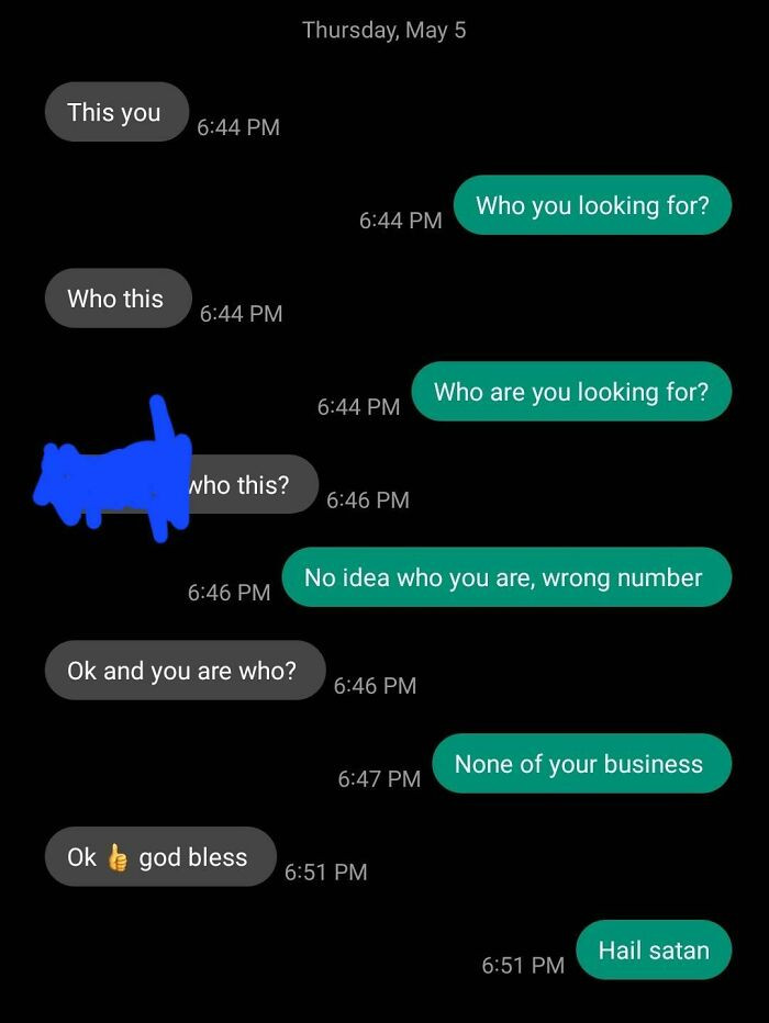 15. Hail Satan (Not Mine But A Friend Got This Text)