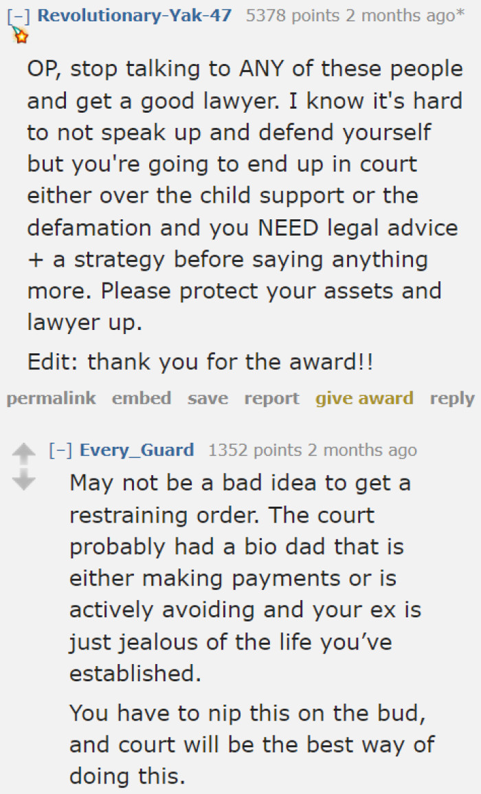 It's time for the OP to get a lawyer so that she won't be bothered by her ex anymore.