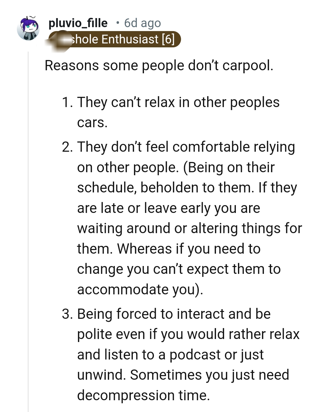 This Redditor went ahead to list why some people do not like carpooling