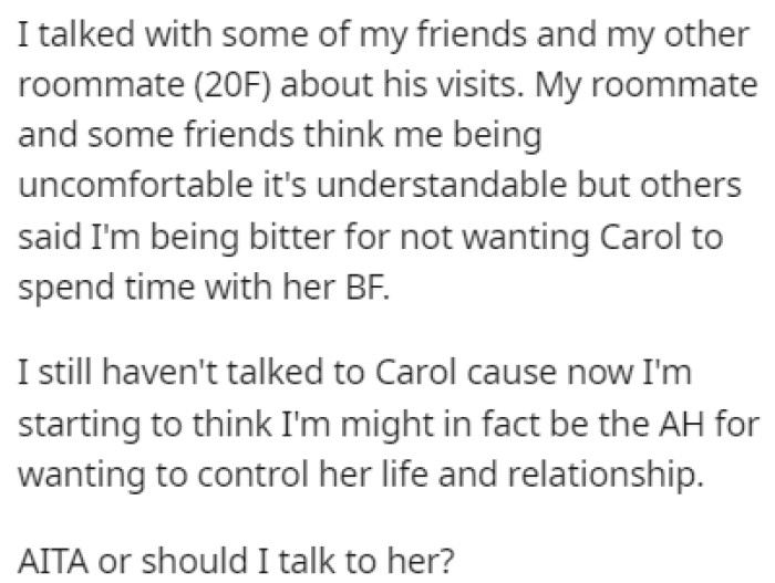 OP talked to her friends about this, and she got mixed opinions