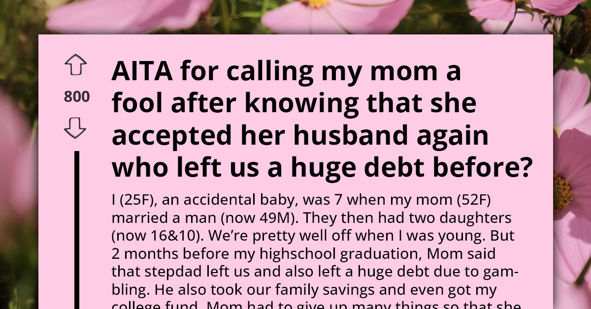 This Redditor's Stepfather Gambled Away The Family Savings, Vanished For Years, Then Came Back -And Somehow It Got Even Worse