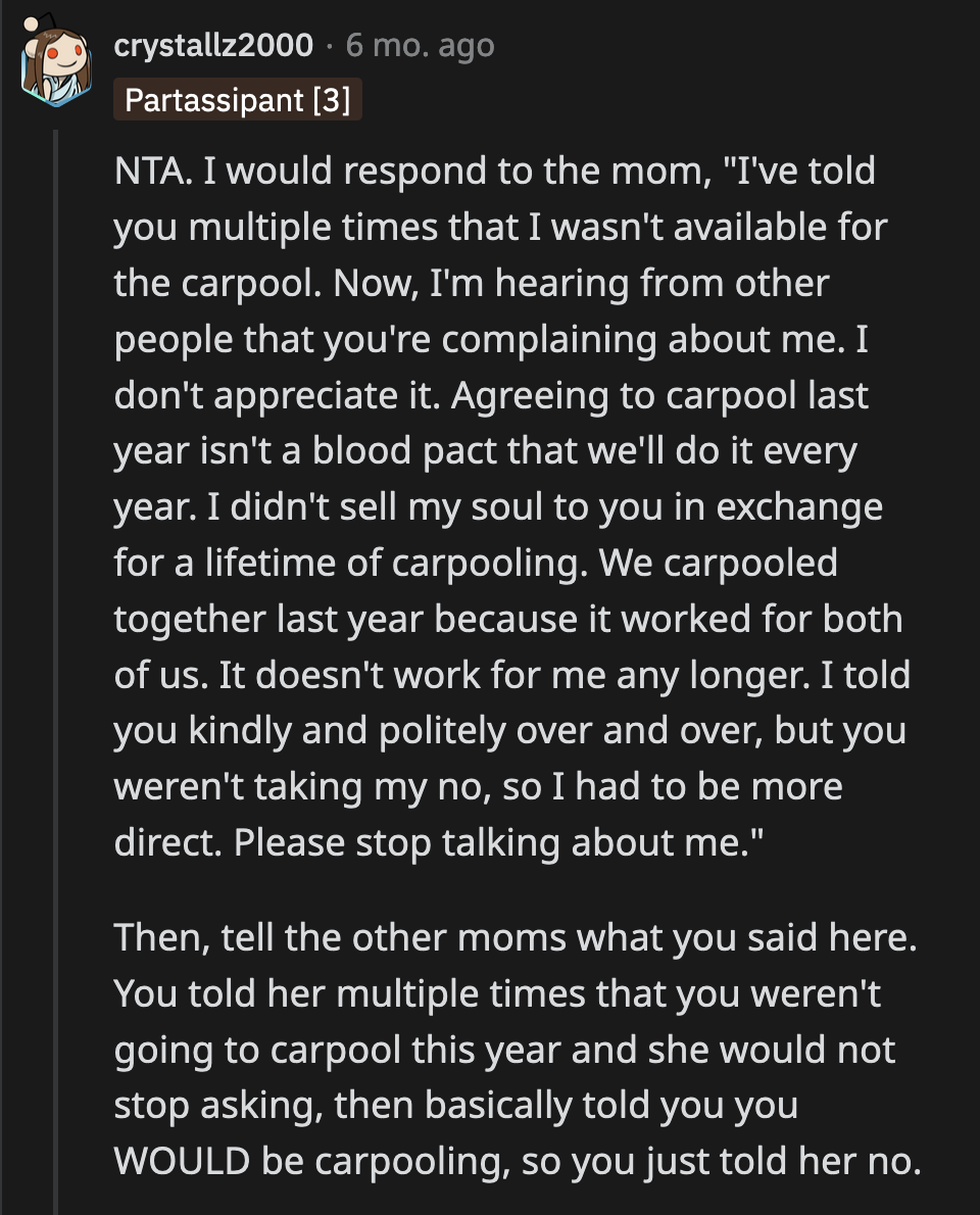 If the other mom doesn't stop badmouthing OP to anyone who will listen, OP needs to correct the narrative.