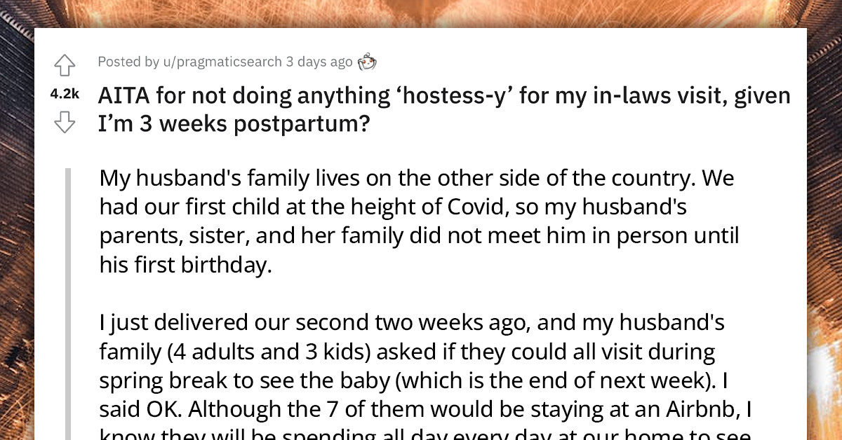 Couple Gets Into Big Fight After Wife Refuses To Play Hostess To In-Laws Just Three Weeks After Giving Birth