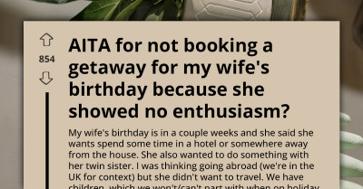 Man Gets Roasted For Ruining Wife's Birthday Because She Showed "No Enthusiasm"