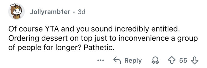 You’re very entitled.