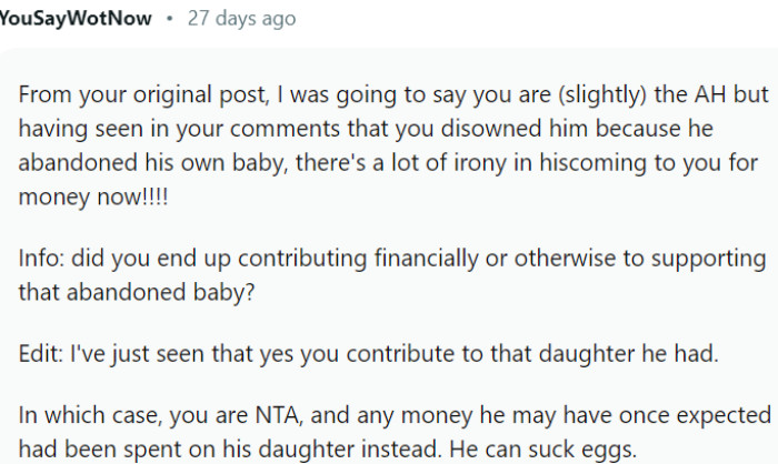 The money he may have once expected had been spent on his daughter instead.