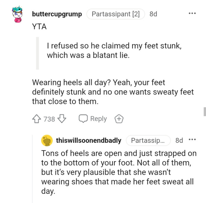 The OP's feet must be stinking, and no one wants that in their face