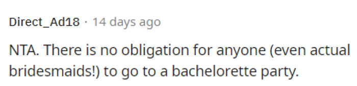 There is no obligation to go at all, so she shouldn't feel bad for saying no anyway.