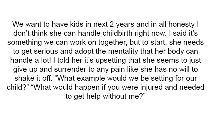 I don’t think she can handle childbirth right now.