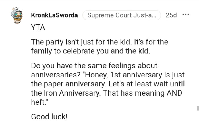 The party is for the family to celebrate him and his kid.