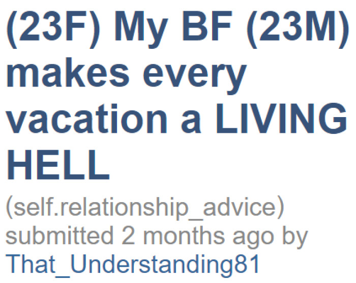 A woman is seeking advice from an online community about the toxicity between her and her boyfriend during their travels.