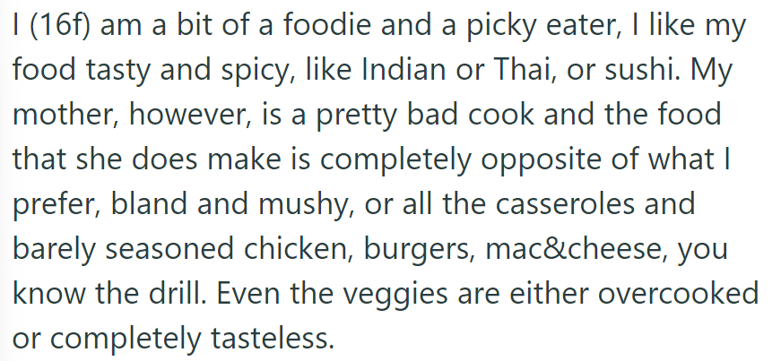 OP enjoys spicy, flavorful foods but struggles with her mother's bland cooking.