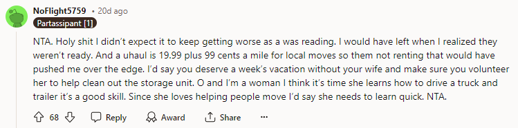 A U-Haul is $19.99 plus 99 cents a mile for local moves, so them not renting that would have pushed me over the edge.
