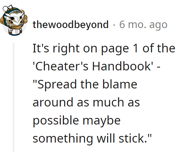 Classic move from the 'Cheater's Handbook': 