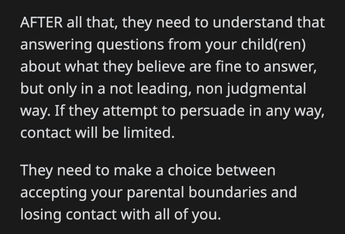 They won't apologize or realize their actions were wrong if OP doesn't say anything.