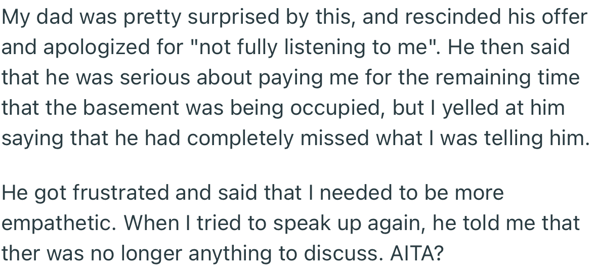 At This Point, OP Yelled at His Dad for Being Dismissive and Trying to Bribe Him. But OP’s Dad Argued That He Needed to Be More Empathetic to His Sister’s Situation