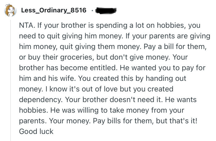 “You created this by handing out money. I know it's out of love but you created dependency.”